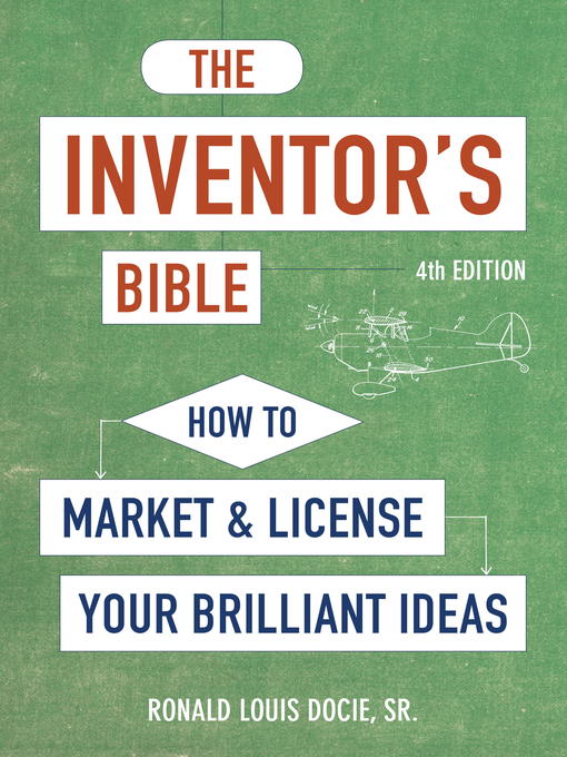 Title details for The Inventor's Bible by Ronald Louis Docie, Sr. - Available